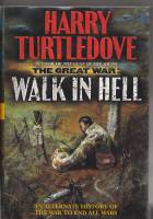 Image for The Great War: Walk In Hell (signed by the author).