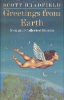 Image for Greetings From Earth: New And Collected Stories (signed by the author).