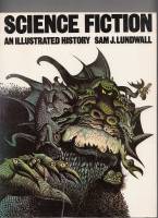 Image for Science Fiction: An Illustrated History.