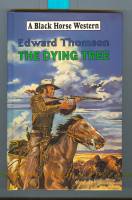 Image for The Dying Tree.