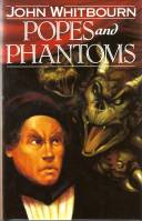 Image for Popes And Phantoms.