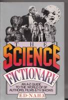 Image for The Science Fictionary: An A-Z Guide To The World of SF Authors, Films and TV Shows.