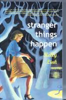 Image for Stranger Things Happen.