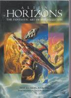 Image for Alien Horizons: The Fantastic Art Of Bob Eggleton.