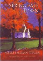 Image for In Springdale Town (signed/limited hardcover)..