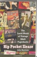 Image for Hip Pocket Sleaze: The Lurid World Of Vintage Adult Paperbacks.