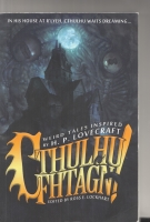 Image for Cthulhu Fhtagn! Weird Tales Inspired By H. P. Lovecraft.