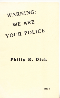 Image for Warning: We Are Your Police (1st printing/750 copies)..