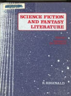 Image for Science Fiction And Fantasy Literature: A Checklist 1700-1974: Volume One (and) Volume Two.