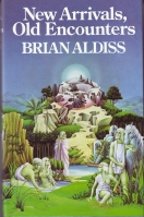 Image for New Arrivals, Old Encounters (from the author's own library)..