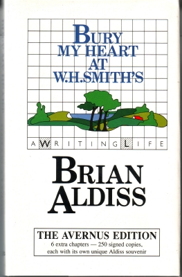 Image for Bury My Heart At W. H. Smith's: A Writing Life (signed/limited).