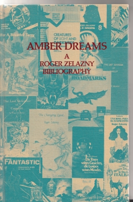 Image for Amber Dreams: A Roger Zelazny Bibliography (signed/limited).