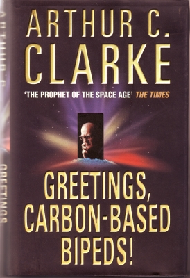 Image for Greetings, Carbon-Based Bipeds!  Collected Essays 1934-1998.