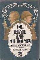 Image for Dr. Jekyll And Mr. Holmes: by ''John H. Watson, M.D.''