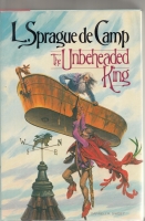 The Unbeheaded King (signed by the author). Image for The Unbeheaded King (signed by the author).