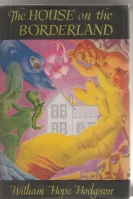 Image for The House On The Borderland And other Novels.