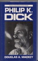 Image for Philip K. Dick: Twayne's United States Authors Series.