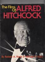 Image for The Films Of Alfred Hitchcock.
