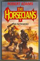 Image for The Patrimony: A Horseclans Novel (Horseclans 6].