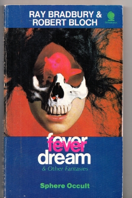 Image for Fever Dream & Other Fantasies.