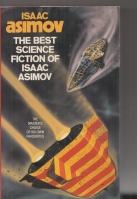 Image for The Best Science Fiction of Isaac Asimov.