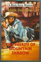 Image for The Sheriff of Mountain Shadow.