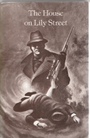 Image for The House On Lily Street: A Murder Mystery.