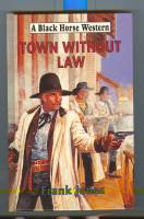 Image for Town Without Law.
