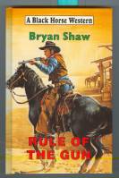 Image for Rule Of The Gun.