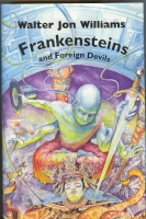 Image for Frankensteins And Foreign Devils (signed by the author).