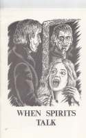 When Spirits Talk: The True Story Of 'Ghost Stories'. Image for When Spirits Talk: The True Story Of 'Ghost Stories'.
