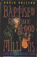 Image for Baptised In The Blood Of Millions.