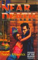 Image for Near Death: Volume 11 Power Of The Blood (signed by the author)..