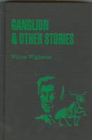 Image for Ganglion & Other Stories (signed/limited).