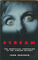 Image for Scream: The Unofficial Companion To The Scream Trilogy.