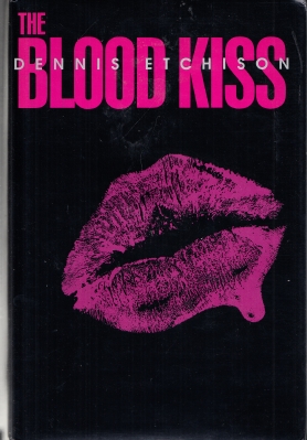 Image for The Blood Kiss (inscribed by the author).