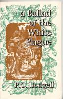 Image for A Ballad of The White Plague (signed by the author).
