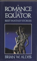 Image for A Romance Of The Equator: Best Fantasy Stories (signed by the author).