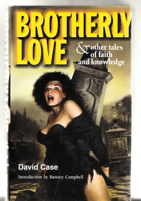 Image for Brotherly Love And Other Tales Of Faith And Knowledge (signed by the author).