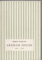 Image for Thirty Years Of Arkham House 1939-1969: A History And Bibliography.