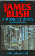 Image for A Dusk Of Idols And Other Stories.