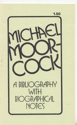 Image for Michael Moorcock: A Bibliography.