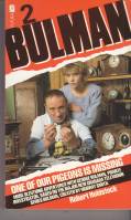 Image for Bulman 2: One Of Our Pigeons Is Missing: A Novel From Scripts Written By Murray Smith.