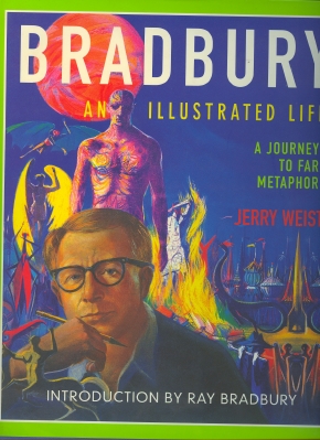 Image for Bradbury: An Illustrated Life: A Journey To Far Metaphor.