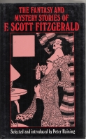 The Fantasy And Mystery Stories Of F. Scott Fitzgerald (inscribed to Hugh Lamb). Image for The Fantasy And Mystery Stories Of F. Scott Fitzgerald (inscribed to Hugh Lamb).