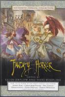 The Year's Best Fantasy And Horror: Sixteenth Annual Collection. Image for The Year's Best Fantasy And Horror: Sixteenth Annual Collection.