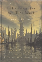 Image for H. P. Lovecraft's The Haunter Of The Dark And Other Grotesque Visions.