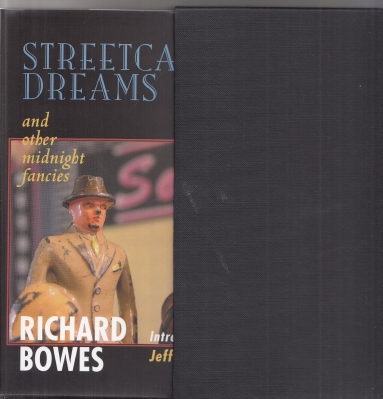 Image for Streetcar Dreams And Other Midnight Fancies (signed/slipcased)..