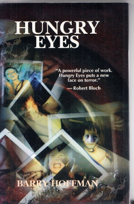 Image for Hungry Eyes (signed/limited + uncorrected book proof).