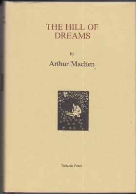 Image for The Hill Of Dreams (350 numbered copies).